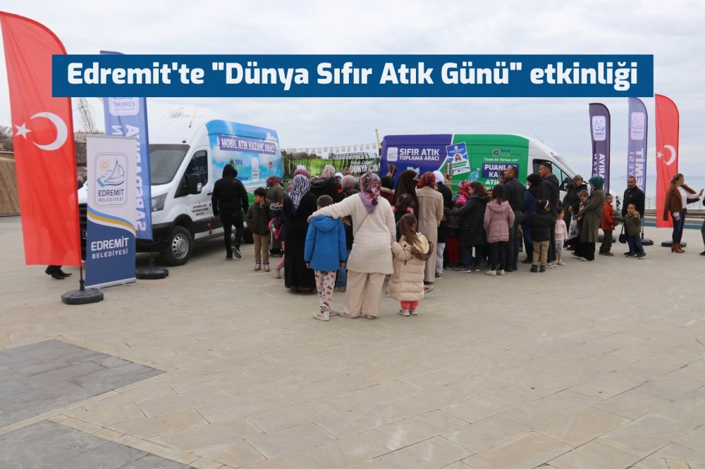 Edremit'te "30 Mart Dünya Sıfır Atık Günü" Etkinliği