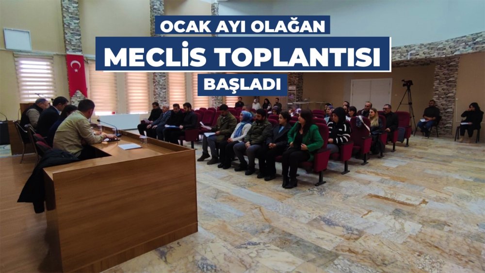 Ocak ayı meclis toplantılarımız başladı